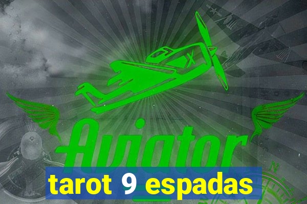 tarot 9 espadas